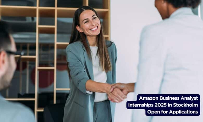 Amazon Business Analyst Internships 2025 in Stockholm Open for Applications