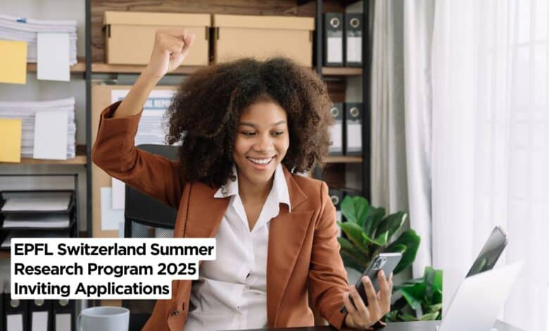 EPFL Switzerland Summer Research Program 2025 Inviting Applications