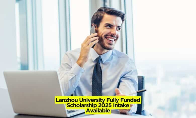Lanzhou University Fully Funded Scholarship 2025 Intake Available