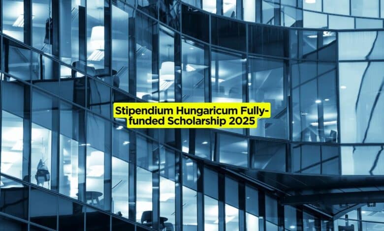 Stipendium Hungaricum Fully-funded Scholarship 2025