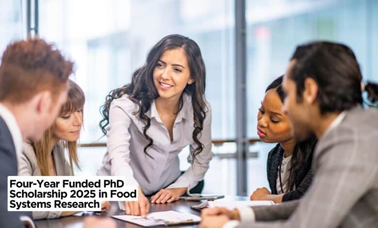 Four-Year Funded PhD Scholarship 2025 in Food Systems Research