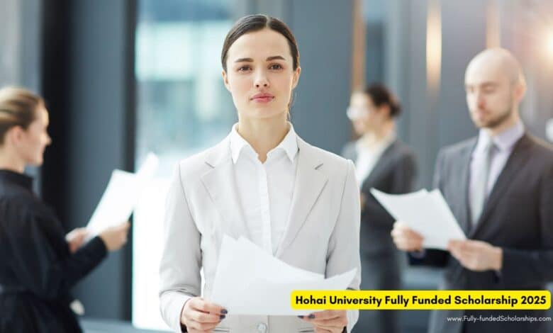 Hohai University Fully Funded Scholarship 2025 Application Window Open