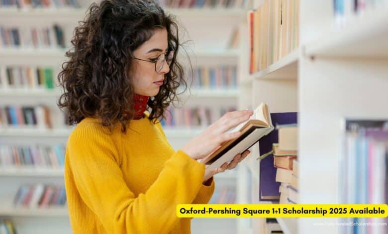 Oxford-Pershing Square 1+1 Scholarship 2025 Available