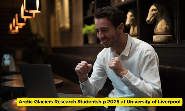 Arctic Glaciers Research Studentship 2025 at University of Liverpool