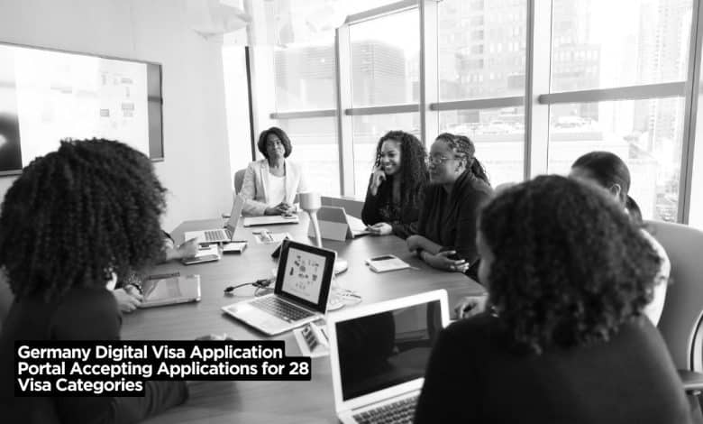 Germany Digital Visa Application Portal Accepting Applications for 28 Visa Categories