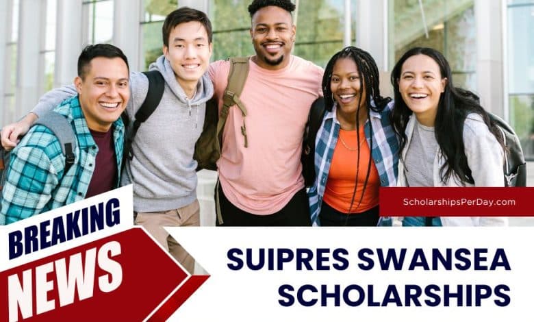 SUIPRES Scholarship for January 2026 Intake at Swansea University