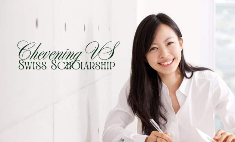 Swiss VS Chevening Scholarship 2026 Brief Comparison and Application Guidance